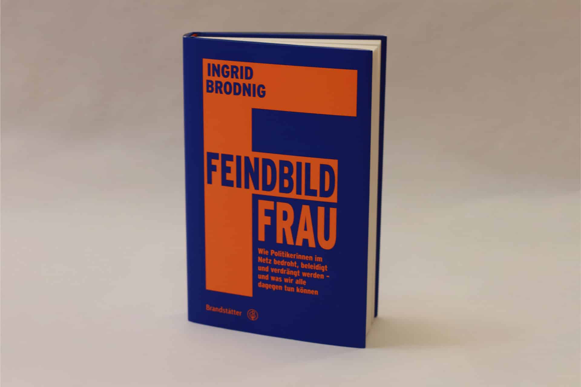 Foto des Buches Feindbild Frau von Ingrid Brodnig. © Fachstelle für Prävention NÖ